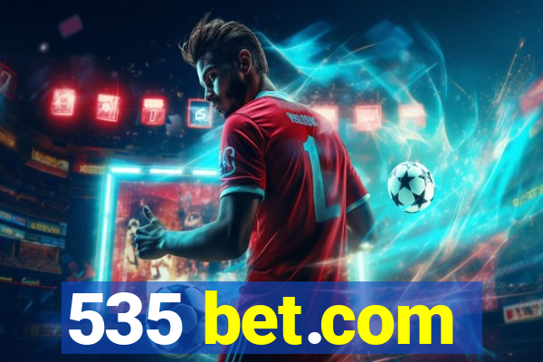 535 bet.com